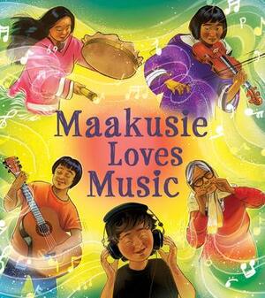 Maakusie Loves Music: English Edition by Chelsey June and Jaaji