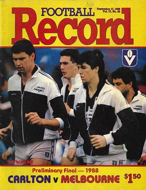 1988 Preliminary Final Footy Record Carlton vs. Melbourne by 