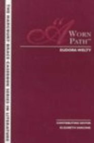 The Wadsworth Casebook Series for Reading, Research and Writing: A Worn Path by Eudora Welty, Stephen R. Mandell