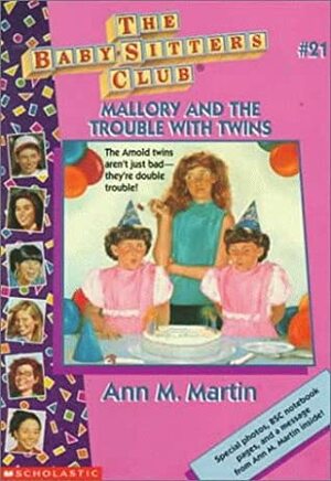 Mallory and the Trouble With Twins by Ann M. Martin
