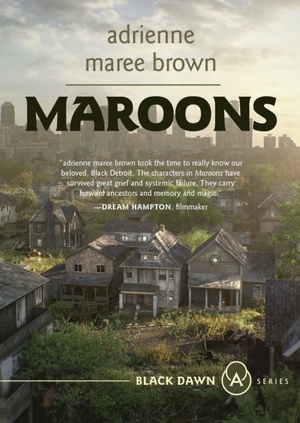 Maroons by adrienne maree brown