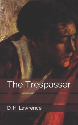 The Trespasser by D.H. Lawrence