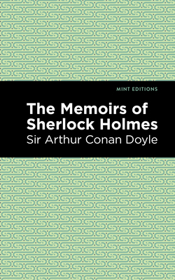 The Memoirs of Sherlock Holmes by Arthur Conan Doyle