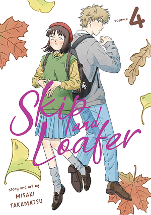 スキップとローファー 4 [Skip to Loafer 4] by Misaki Takamatsu