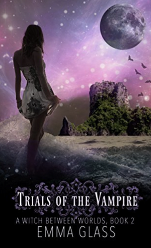 Trials of the Vampire by Emma Glass