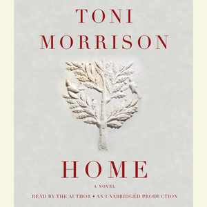 Home by Toni Morrison