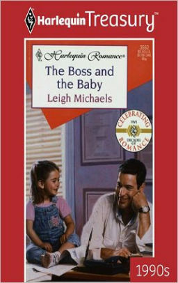 The Boss and the Baby by Leigh Michaels