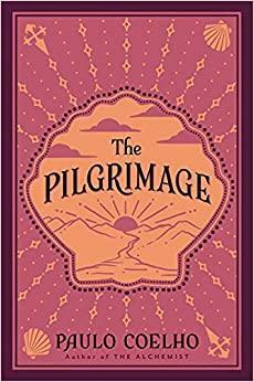 The Pilgrimage by Paulo Coelho, Alan R. Clarke