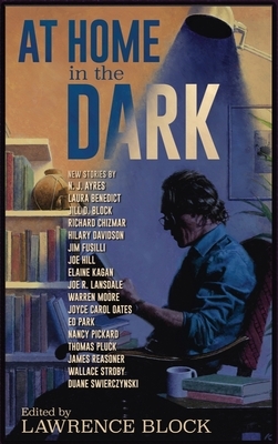 At Home in the Dark by Lawrence Block