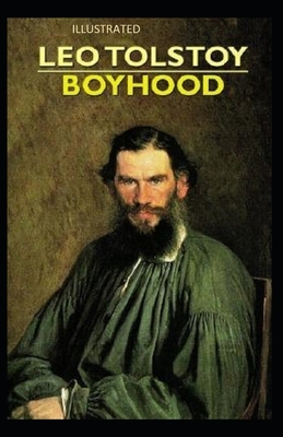 Boyhood Illustrated by Leo Tolstoy