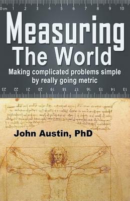 Measuring the World by John Austin