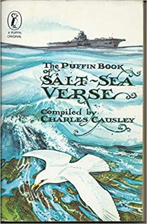 The Puffin Book of Salt-sea Verse by Charles Causley