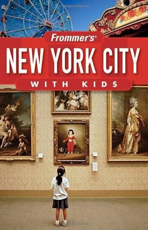 Frommer's New York City with Kids by Holly Hughes