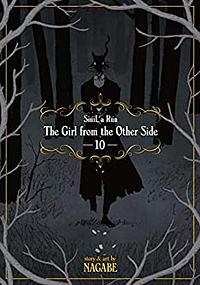 The Girl From the Other Side: Siúil, a Rún, Vol. 10 by Nagabe