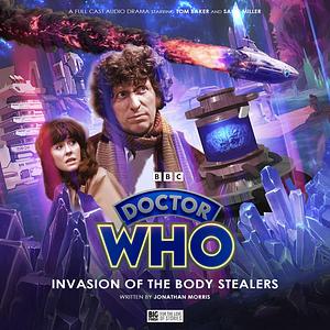 Invasion of the Body Stealers by Jonathan Morris
