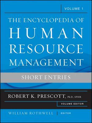 The Encyclopedia of Human Resource Management, Volume 1: Short Entries by 