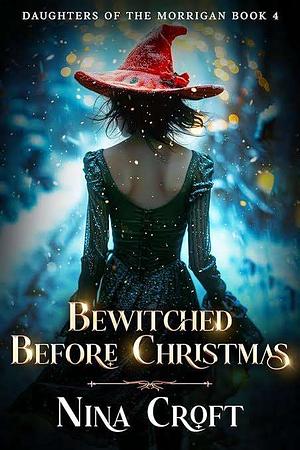 Bewitched Before Christmas by Nina Croft