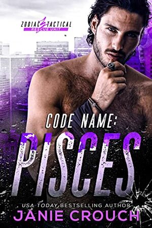Code Name: Pisces by Janie Crouch
