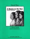 A Raisin in the Sun by Joyce Friedland, Rikki Kessler