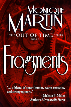 Fragments by Monique Martin
