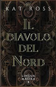 Il diavolo del nord by Kat Ross