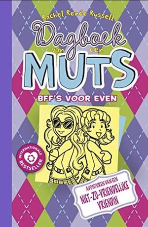 BFF's voor even by Rachel Renée Russell