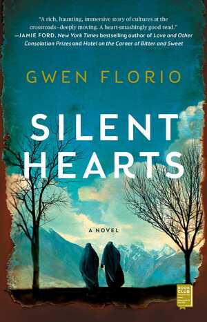 Silent Hearts: A Novel by Gwen Florio