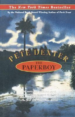 The Paperboy by Pete Dexter