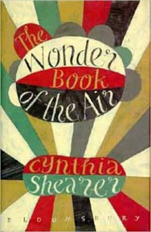 The Wonder Book of the Air by Cynthia Shearer