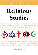 Key Words in Religious Studies by Ron Geaves