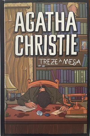 Treze à Mesa by Agatha Christie