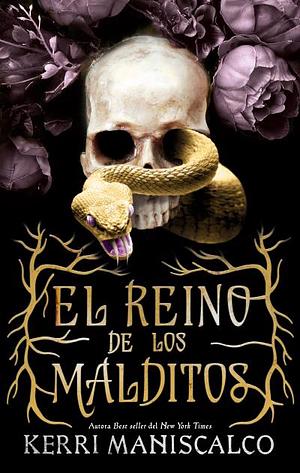 El reino de los malditos by Kerri Maniscalco