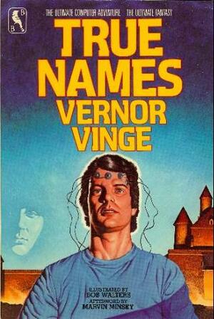 True Names by Marvin Minsky, Bob Walters, Vernor Vinge