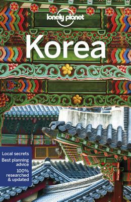 Lonely Planet Korea by Phillip Tang, Damian Harper, Lonely Planet