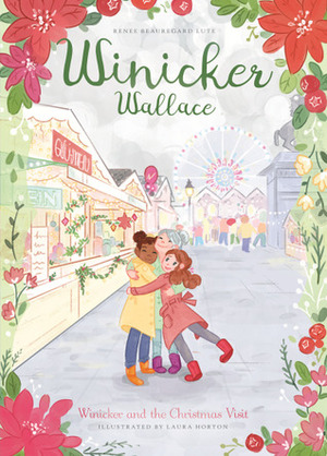 Winicker and the Christmas Visit by Renee Beauregard Lute