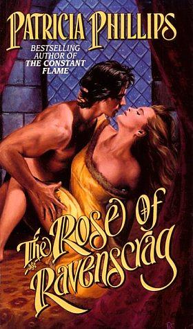 The Rose of Ravenscrag by Patricia Phillips