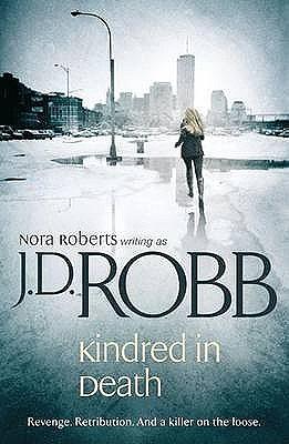 Kindred in Death by J.D. Robb