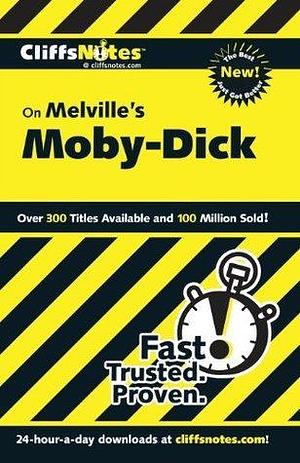 On Melville's Moby Dick by CliffsNotes, CliffsNotes, Stanley P. Baldwin