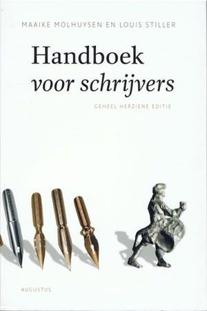 Handboek voor schrijvers by Maaike Molhuysen, Louis Stiller