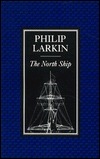 The North Ship by Philip Larkin