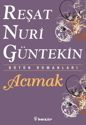 Acımak by Reşat Nuri Güntekin