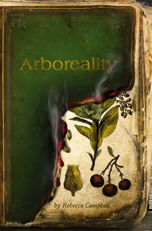 Arboreality by Rebecca Campbell