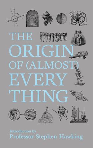 The Origin of (Almost) Everything by Graham Lawton