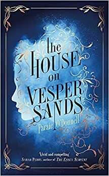 The House on Vesper Sands by Paraic O'Donnell