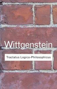 Tractatus Logico-Philosophicus by Ludwig Wittgenstein