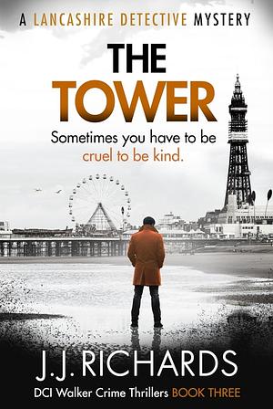 The Tower by J.J. Richards