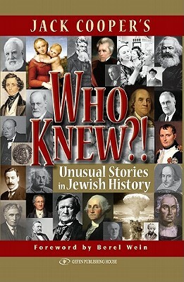 Who Knew?!: Unusual Stories in Jewish History by Jack Cooper, Berel Wein
