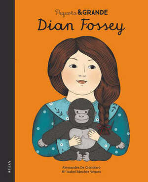 Dian Fossey by Maria Isabel Sánchez Vegara