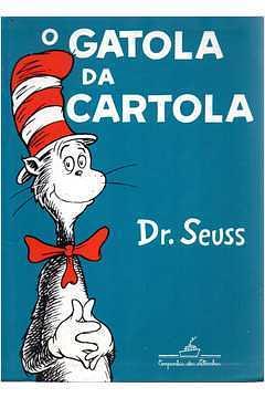 O Gatola da Cartola by Dr. Seuss