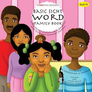 Blooming Readers-Basic Sight Word Family Book by Susieann Beavers Harris